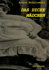Das dicke Mdchen (Erzhlung von Andre Sokolowski)
