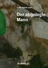 Der abgelegte Mann (Erzhlung von Andre Sokolowski)
