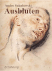 Ausbluten (Erzhlung von Andre Sokolowski)